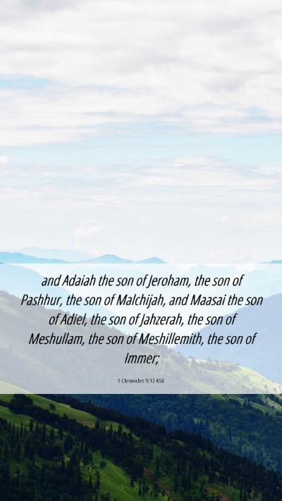 Picture 06 - 1 Chronicles 9:12 ASV Mobile Phone Wallpaper - and Adaiah the son of Jeroham, the son of - Mobile Bible Verse Wallpaper