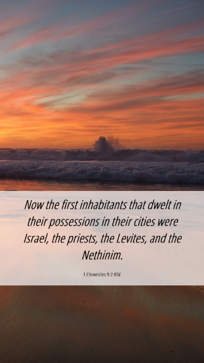 Picture 06 - 1 Chronicles 9:2 ASV Mobile Phone Wallpaper - Now the first inhabitants that dwelt in their - Mobile Bible Verse Wallpaper