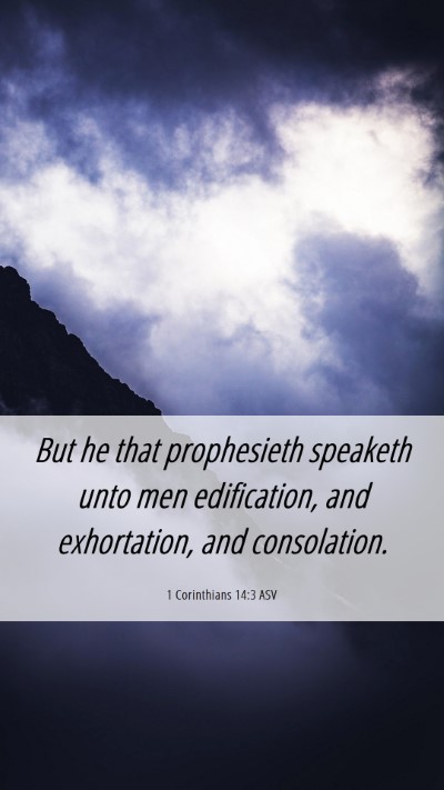 Picture 06 - 1 Corinthians 14:3 ASV Mobile Phone Wallpaper - But he that prophesieth speaketh unto men - Mobile Bible Verse Wallpaper