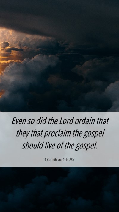 Picture 06 - 1 Corinthians 9:14 ASV Mobile Phone Wallpaper - Even so did the Lord ordain that they that - Mobile Bible Verse Wallpaper