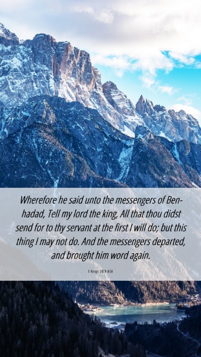 Picture 06 - 1 Kings 20:9 ASV Mobile Phone Wallpaper - Wherefore he said unto the messengers of - Mobile Bible Verse Wallpaper