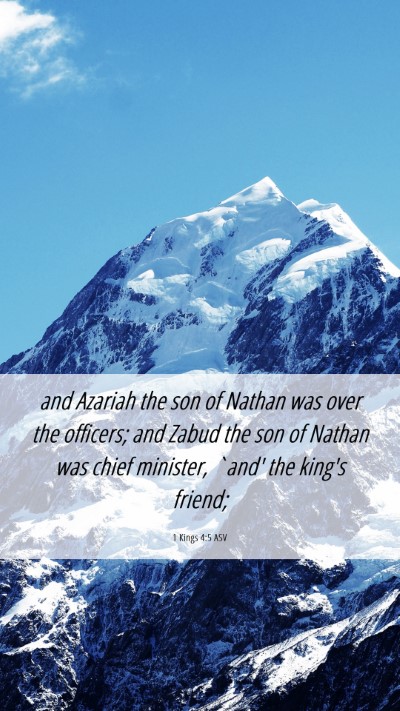 Picture 06 - 1 Kings 4:5 ASV Mobile Phone Wallpaper - and Azariah the son of Nathan was over the - Mobile Bible Verse Wallpaper