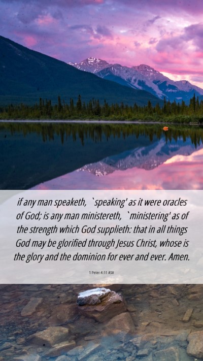 Picture 06 - 1 Peter 4:11 ASV Mobile Phone Wallpaper - if any man speaketh, `speaking' as it were - Mobile Bible Verse Wallpaper