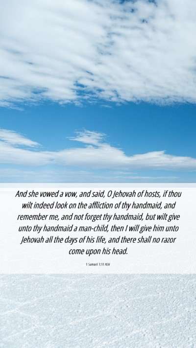 Picture 06 - 1 Samuel 1:11 ASV Mobile Phone Wallpaper - And she vowed a vow, and said, O Jehovah of - Mobile Bible Verse Wallpaper