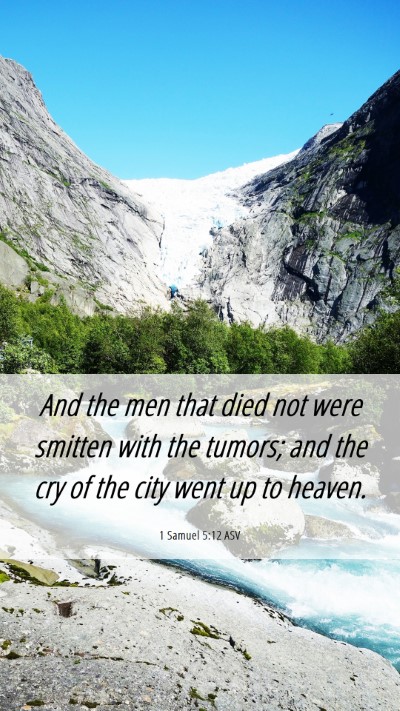 Picture 06 - 1 Samuel 5:12 ASV Mobile Phone Wallpaper - And the men that died not were smitten with the - Mobile Bible Verse Wallpaper