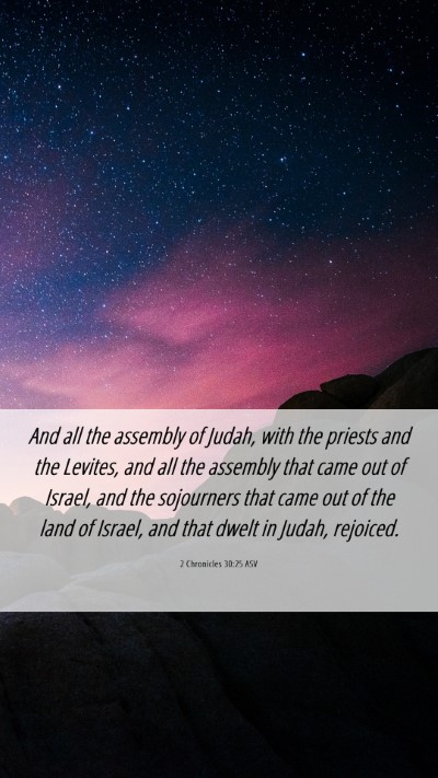Picture 06 - 2 Chronicles 30:25 ASV Mobile Phone Wallpaper - And all the assembly of Judah, with the priests - Mobile Bible Verse Wallpaper