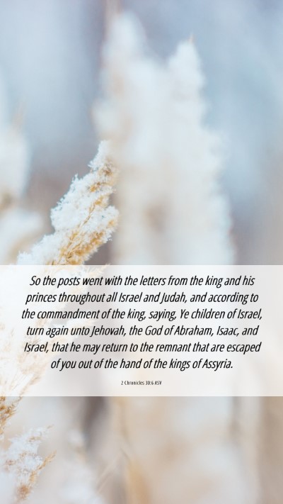 Picture 06 - 2 Chronicles 30:6 ASV Mobile Phone Wallpaper - So the posts went with the letters from the king - Mobile Bible Verse Wallpaper