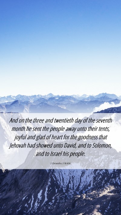 Picture 06 - 2 Chronicles 7:10 ASV Mobile Phone Wallpaper - And on the three and twentieth day of the seventh - Mobile Bible Verse Wallpaper