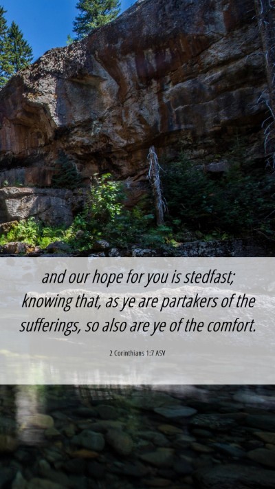 Picture 06 - 2 Corinthians 1:7 ASV Mobile Phone Wallpaper - and our hope for you is stedfast; knowing that, - Mobile Bible Verse Wallpaper