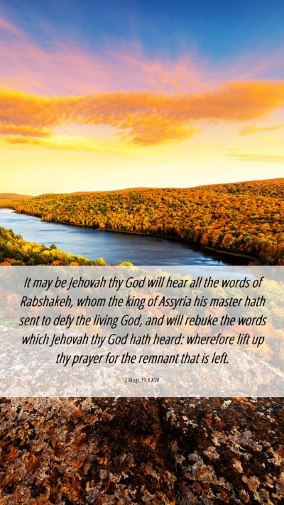 Picture 06 - 2 Kings 19:4 ASV Mobile Phone Wallpaper - It may be Jehovah thy God will hear all the words - Mobile Bible Verse Wallpaper