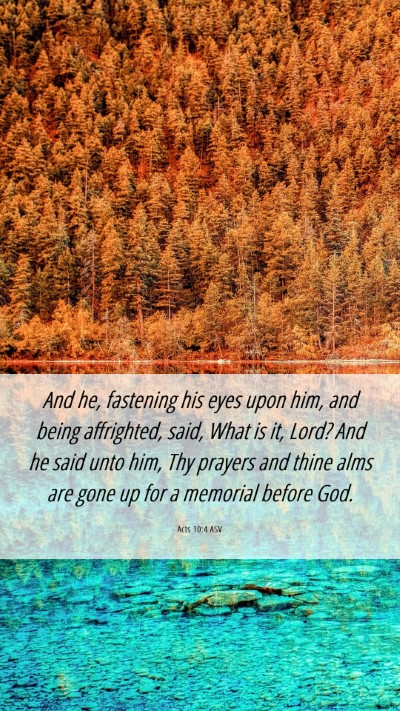 Picture 06 - Acts 10:4 ASV Mobile Phone Wallpaper - And he, fastening his eyes upon him, and being - Mobile Bible Verse Wallpaper