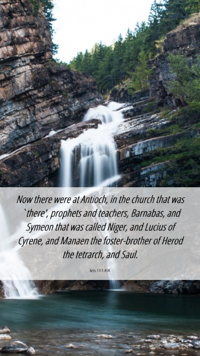 Picture 06 - Acts 13:1 ASV Mobile Phone Wallpaper - Now there were at Antioch, in the church that was - Mobile Bible Verse Wallpaper