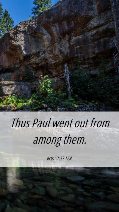 Picture 06 - Acts 17:33 ASV Mobile Phone Wallpaper - Thus Paul went out from among - Mobile Bible Verse Wallpaper