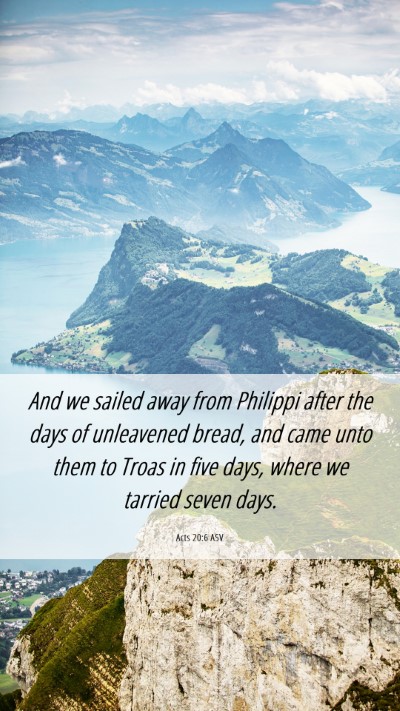 Picture 06 - Acts 20:6 ASV Mobile Phone Wallpaper - And we sailed away from Philippi after the days - Mobile Bible Verse Wallpaper
