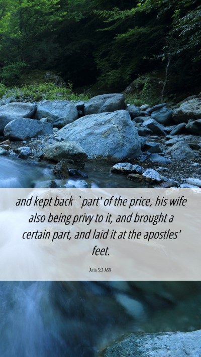 Picture 06 - Acts 5:2 ASV Mobile Phone Wallpaper - and kept back `part' of the price, his wife also - Mobile Bible Verse Wallpaper