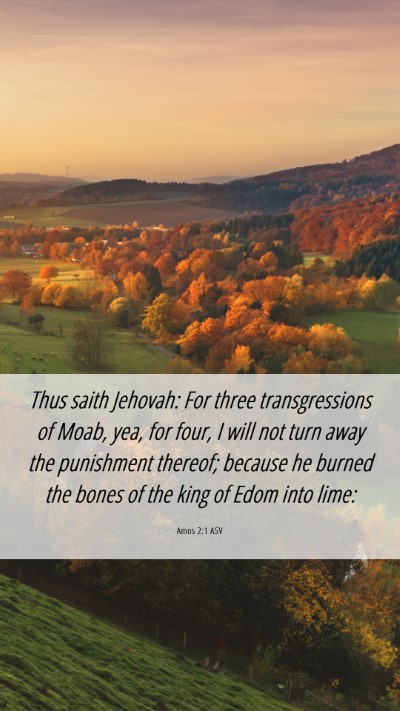 Picture 06 - Amos 2:1 ASV Mobile Phone Wallpaper - Thus saith Jehovah: For three transgressions of - Mobile Bible Verse Wallpaper