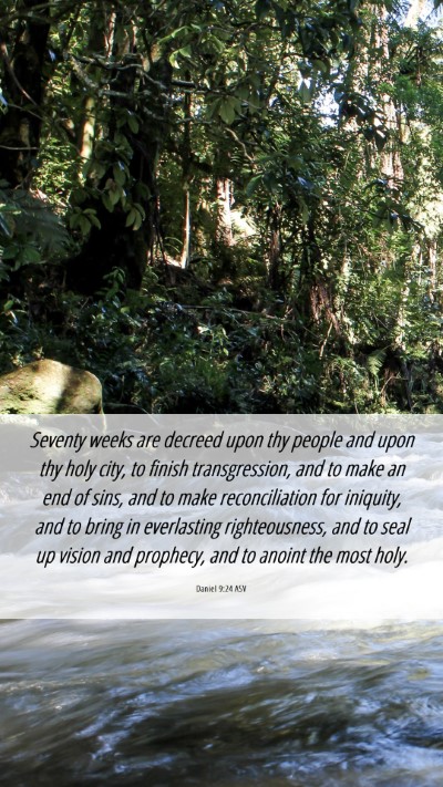 Picture 06 - Daniel 9:24 ASV Mobile Phone Wallpaper - Seventy weeks are decreed upon thy people and - Mobile Bible Verse Wallpaper