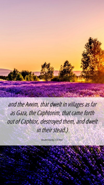 Picture 06 - Deuteronomy 2:23 ASV Mobile Phone Wallpaper - and the Avvim, that dwelt in villages as far as - Mobile Bible Verse Wallpaper