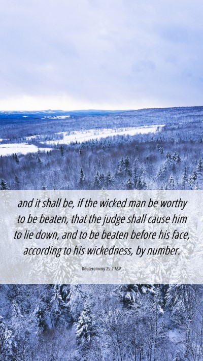 Picture 06 - Deuteronomy 25:2 ASV Mobile Phone Wallpaper - and it shall be, if the wicked man be worthy to - Mobile Bible Verse Wallpaper