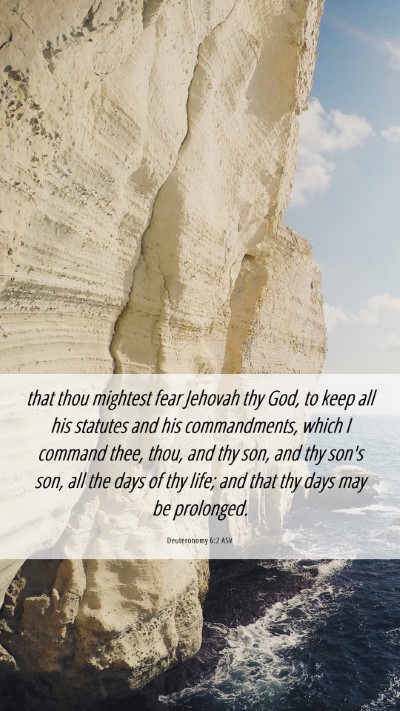 Picture 06 - Deuteronomy 6:2 ASV Mobile Phone Wallpaper - that thou mightest fear Jehovah thy God, to keep - Mobile Bible Verse Wallpaper
