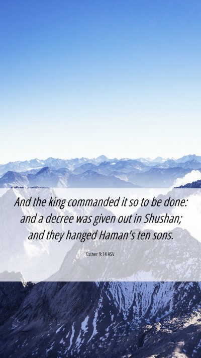 Picture 06 - Esther 9:14 ASV Mobile Phone Wallpaper - And the king commanded it so to be done: and a - Mobile Bible Verse Wallpaper