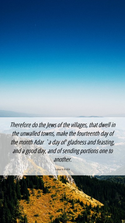 Picture 06 - Esther 9:19 ASV Mobile Phone Wallpaper - Therefore do the Jews of the villages, that dwell - Mobile Bible Verse Wallpaper