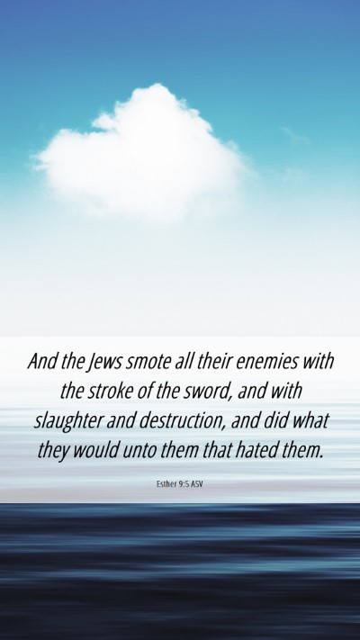 Picture 06 - Esther 9:5 ASV Mobile Phone Wallpaper - And the Jews smote all their enemies with the - Mobile Bible Verse Wallpaper