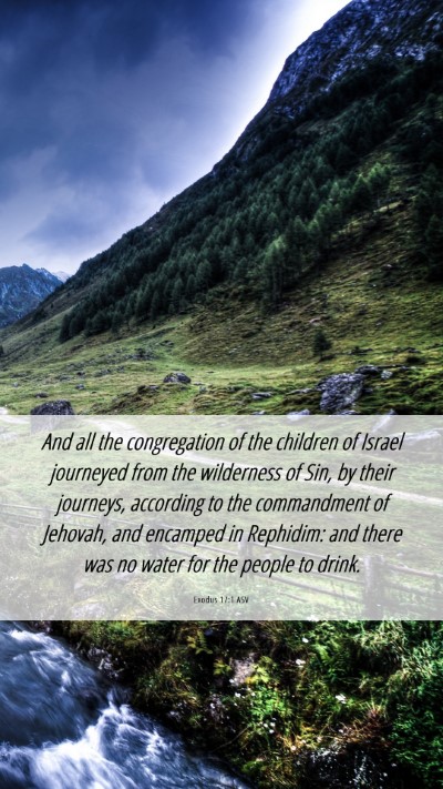 Picture 06 - Exodus 17:1 ASV Mobile Phone Wallpaper - And all the congregation of the children of - Mobile Bible Verse Wallpaper