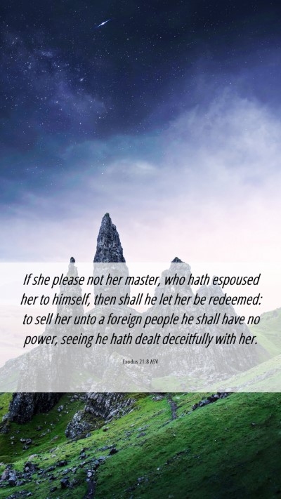 Picture 06 - Exodus 21:8 ASV Mobile Phone Wallpaper - If she please not her master, who hath espoused - Mobile Bible Verse Wallpaper