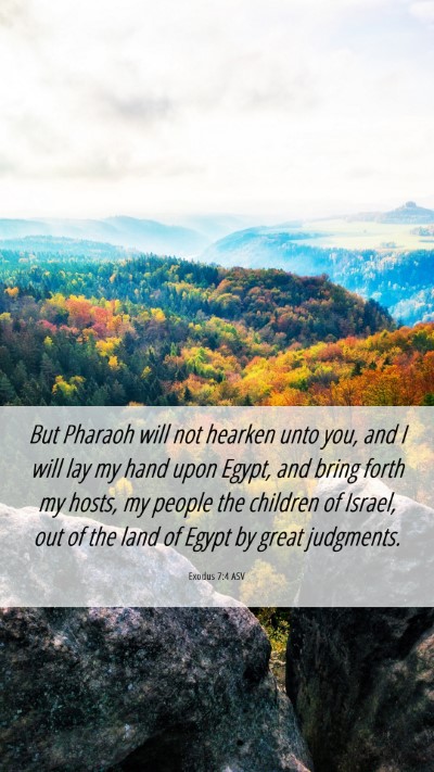 Picture 06 - Exodus 7:4 ASV Mobile Phone Wallpaper - But Pharaoh will not hearken unto you, and I will - Mobile Bible Verse Wallpaper