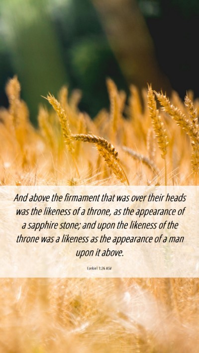 Picture 06 - Ezekiel 1:26 ASV Mobile Phone Wallpaper - And above the firmament that was over their heads - Mobile Bible Verse Wallpaper