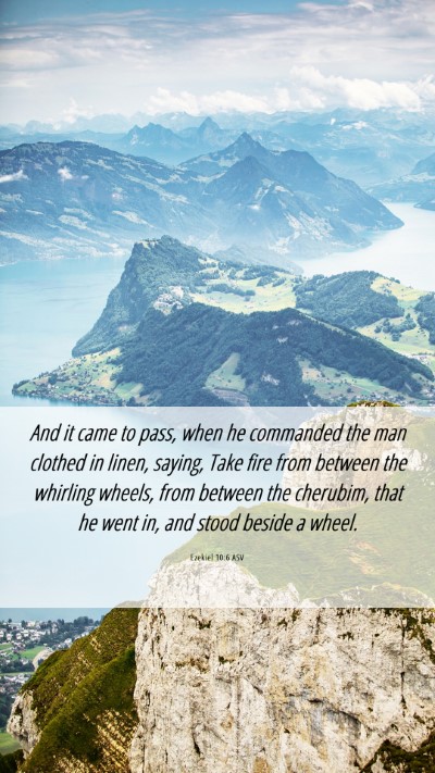 Picture 06 - Ezekiel 10:6 ASV Mobile Phone Wallpaper - And it came to pass, when he commanded the man - Mobile Bible Verse Wallpaper