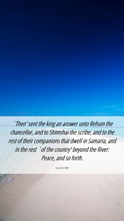 Picture 06 - Ezra 4:17 ASV Mobile Phone Wallpaper - `Then' sent the king an answer unto Rehum the - Mobile Bible Verse Wallpaper