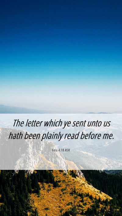 Picture 06 - Ezra 4:18 ASV Mobile Phone Wallpaper - The letter which ye sent unto us hath been - Mobile Bible Verse Wallpaper