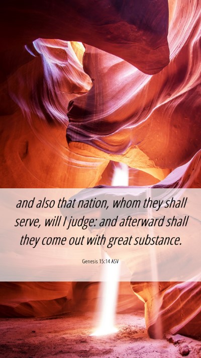 Picture 06 - Genesis 15:14 ASV Mobile Phone Wallpaper - and also that nation, whom they shall serve, will - Mobile Bible Verse Wallpaper