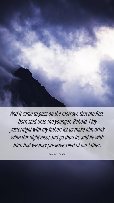 Picture 06 - Genesis 19:34 ASV Mobile Phone Wallpaper - And it came to pass on the morrow, that the - Mobile Bible Verse Wallpaper