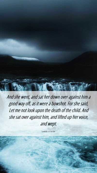 Picture 06 - Genesis 21:16 ASV Mobile Phone Wallpaper - And she went, and sat her down over against him a - Mobile Bible Verse Wallpaper