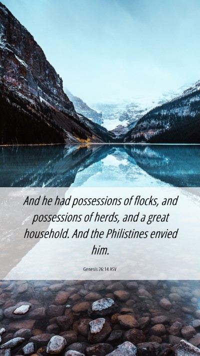 Picture 06 - Genesis 26:14 ASV Mobile Phone Wallpaper - And he had possessions of flocks, and possessions - Mobile Bible Verse Wallpaper