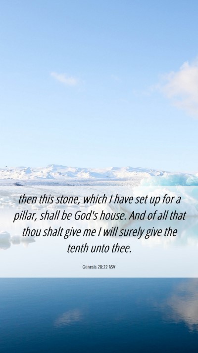 Picture 06 - Genesis 28:22 ASV Mobile Phone Wallpaper - then this stone, which I have set up for a - Mobile Bible Verse Wallpaper