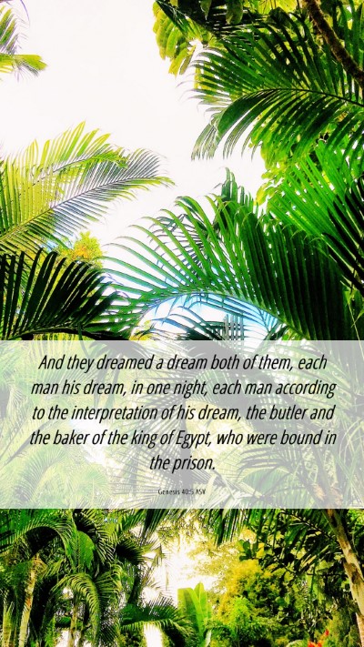 Picture 06 - Genesis 40:5 ASV Mobile Phone Wallpaper - And they dreamed a dream both of them, each man - Mobile Bible Verse Wallpaper