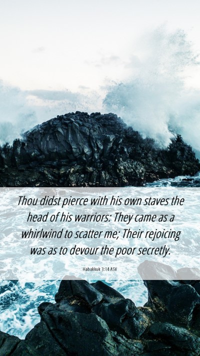 Picture 06 - Habakkuk 3:14 ASV Mobile Phone Wallpaper - Thou didst pierce with his own staves the head of - Mobile Bible Verse Wallpaper