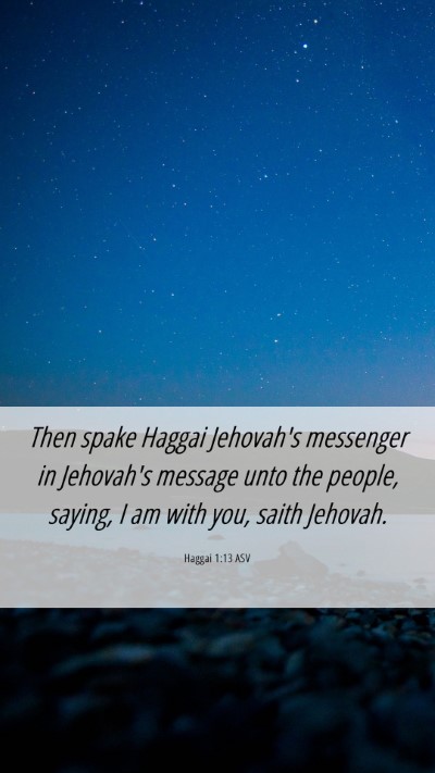 Picture 06 - Haggai 1:13 ASV Mobile Phone Wallpaper - Then spake Haggai Jehovah's messenger in - Mobile Bible Verse Wallpaper