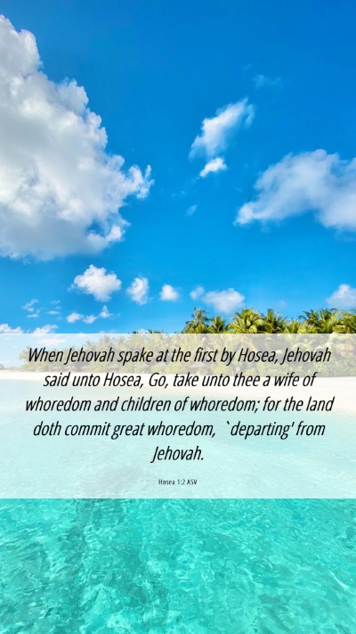Picture 06 - Hosea 1:2 ASV Mobile Phone Wallpaper - When Jehovah spake at the first by Hosea, Jehovah - Mobile Bible Verse Wallpaper