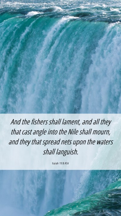 Picture 06 - Isaiah 19:8 ASV Mobile Phone Wallpaper - And the fishers shall lament, and all they that - Mobile Bible Verse Wallpaper