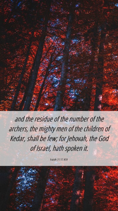 Picture 06 - Isaiah 21:17 ASV Mobile Phone Wallpaper - and the residue of the number of the archers, the - Mobile Bible Verse Wallpaper