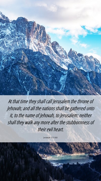 Picture 06 - Jeremiah 3:17 ASV Mobile Phone Wallpaper - At that time they shall call Jerusalem the throne - Mobile Bible Verse Wallpaper