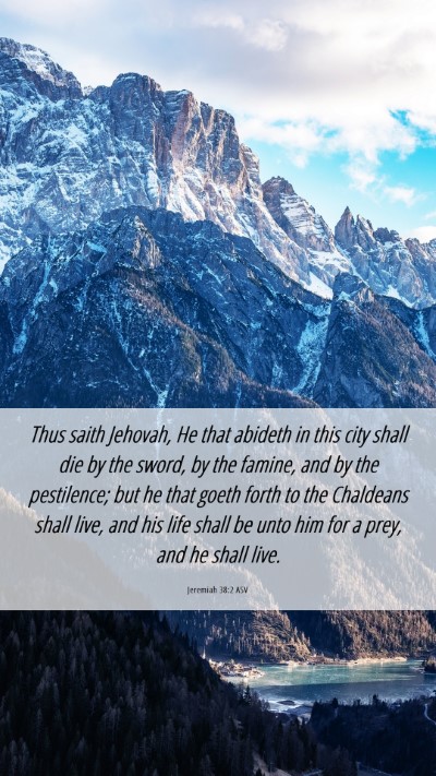 Picture 06 - Jeremiah 38:2 ASV Mobile Phone Wallpaper - Thus saith Jehovah, He that abideth in this city - Mobile Bible Verse Wallpaper