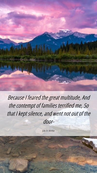 Picture 06 - Job 31:34 ASV Mobile Phone Wallpaper - Because I feared the great multitude, And the - Mobile Bible Verse Wallpaper