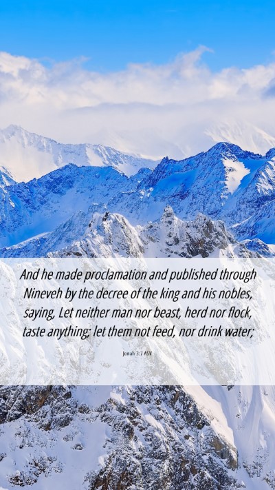 Picture 06 - Jonah 3:7 ASV Mobile Phone Wallpaper - And he made proclamation and published through - Mobile Bible Verse Wallpaper