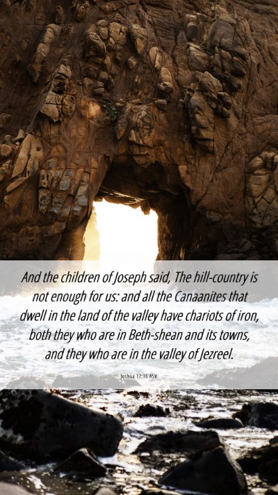 Picture 06 - Joshua 17:16 ASV Mobile Phone Wallpaper - And the children of Joseph said, The hill-country - Mobile Bible Verse Wallpaper